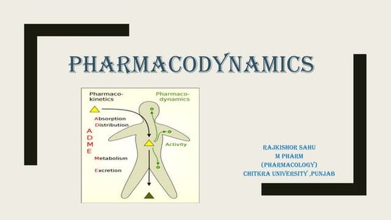 Pharmacodynamics: Principles, Mechanisms