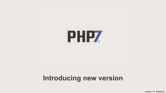 PHP7 Presentation
