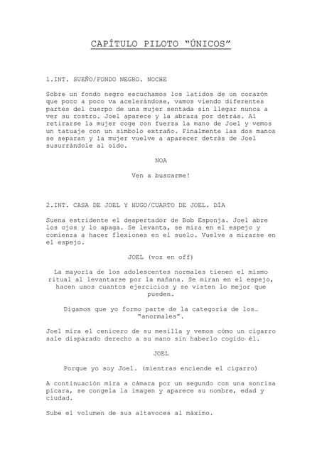 GUIÓN LITERARIO - PILOTO - ÚNICOS