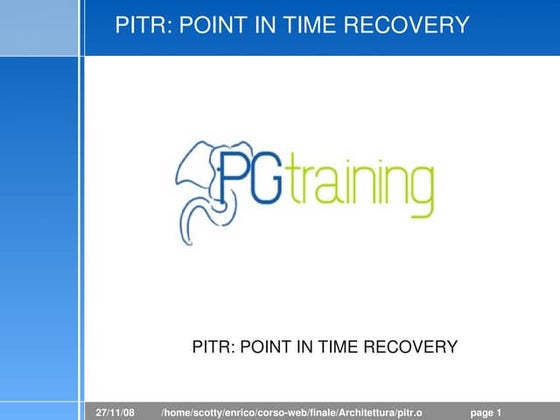 PostgreSQL: Point in time recovery