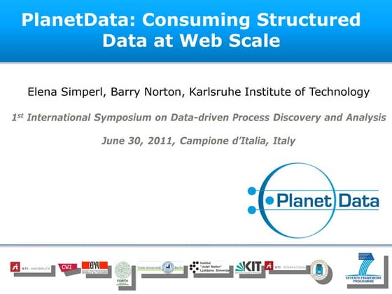PlanetData: Consuming Structured Data at Web Scale