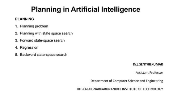 Planning in Artificial Intelligence