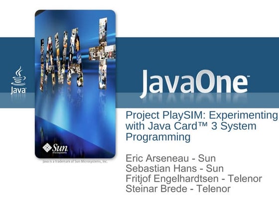 PlaySIM Project Java One 2009