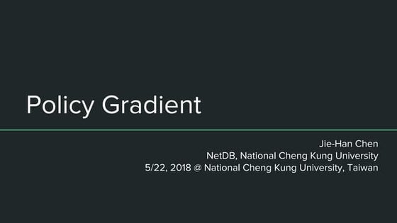 Policy gradient