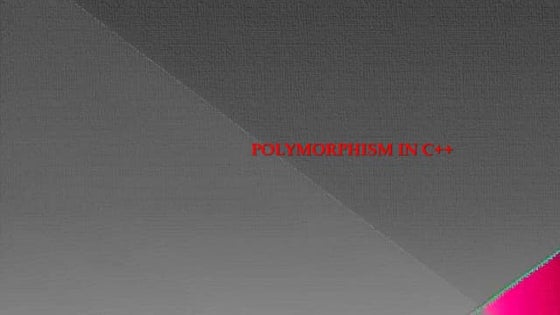 Polymorphism in c++(ppt)