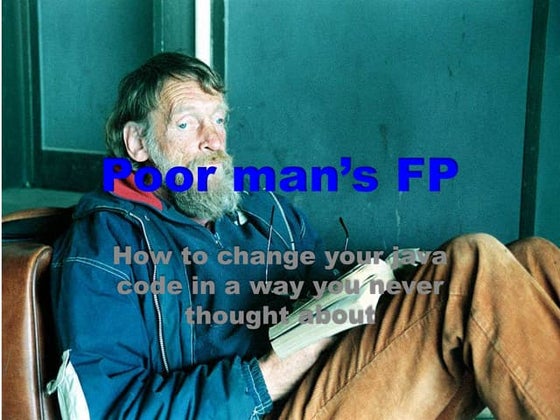 Poor Man's Functional Programming