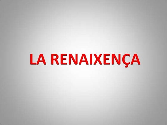 LA RENAIXENÇA