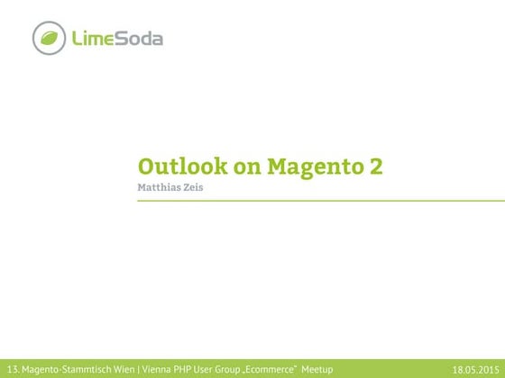 Outlook on Magento 2