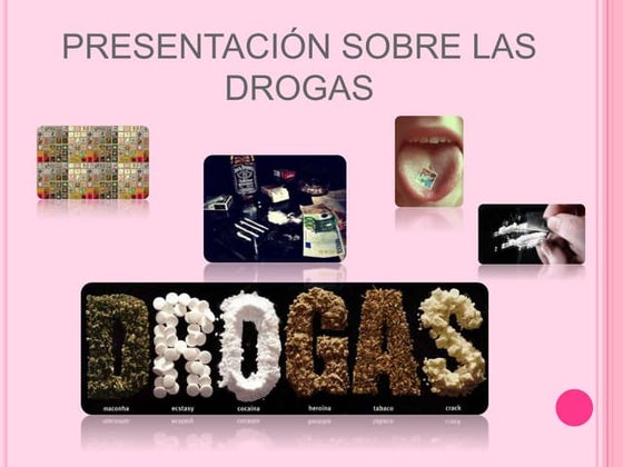 Presentación sobre las drogas