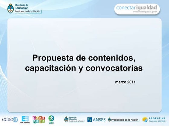 Propuesta de contenidos, capacitación y convocatorias