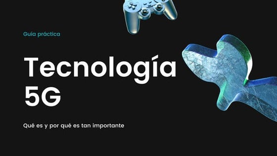 Presentación Tecnología 5G