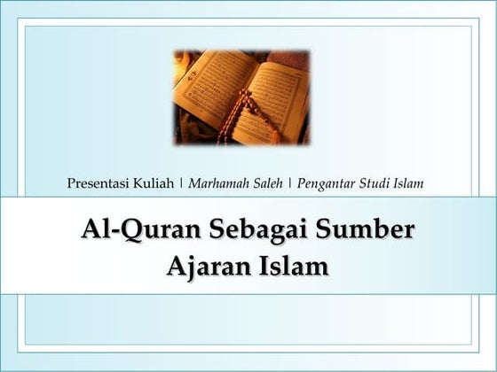 Quran Sebagai sumber Ajaran Islam