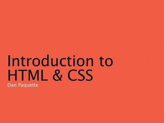 Introduction to HTML and CSS