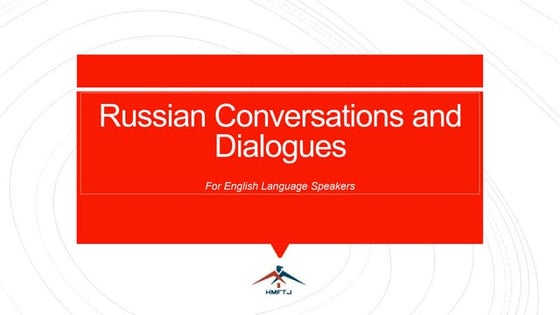 Russian Conversations and Dialogues​ -hmftj