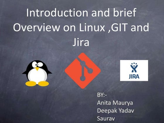 Presentation for git jira and linux