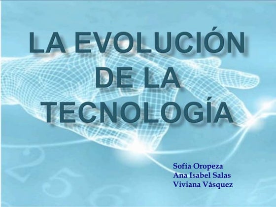 La Evolución de la Tecnología