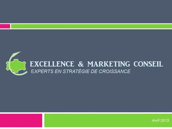Presentation excellence & marketing conseil