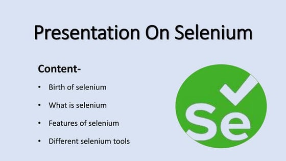 Presentation On Selenium testing and its parts