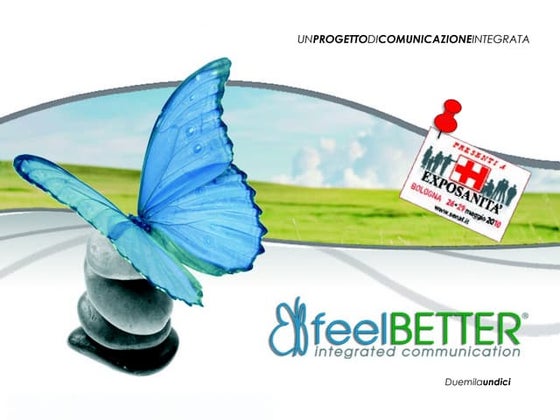 feelBETTER: sistema di comunicazione integrata e digital signage