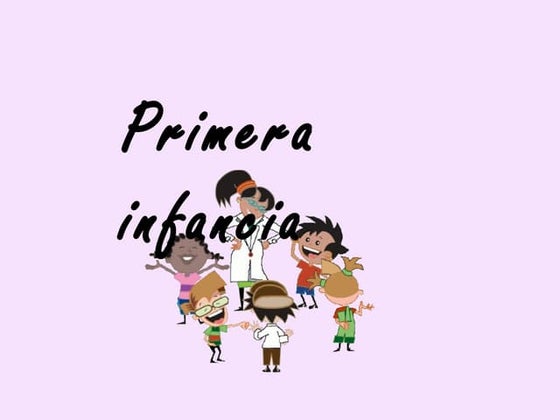 Primera infancia