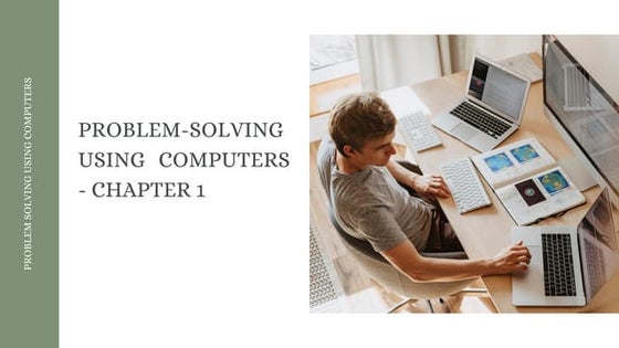 Problem solving using computers - Chapter 1 