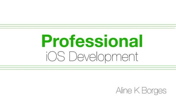 Professional iOS development