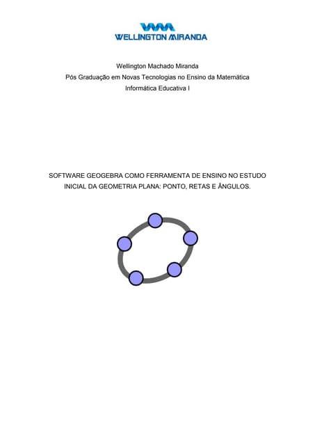 Projeto software matemático geogebra (informatica educativa i)