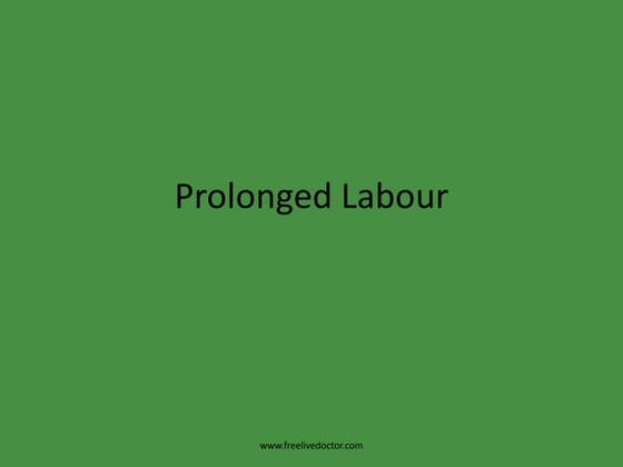 Prolonged labour