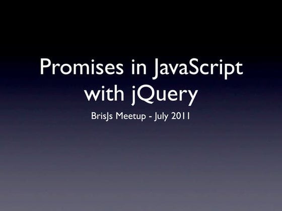 Promises in JavaScript with jQuery