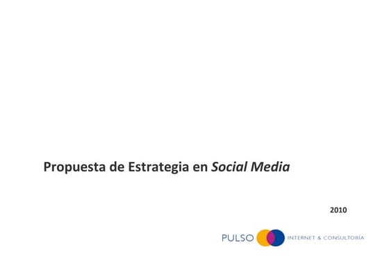 Propuesta de estrategia en social media