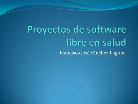 Proyectos de software libre en salud