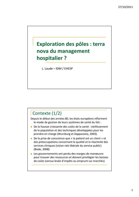Exploration des pôles : terra nova du management hospitalier ?