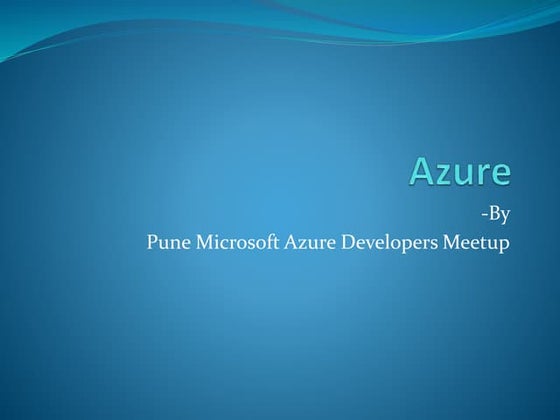 Pune microsoft azure developers 2nd meetup