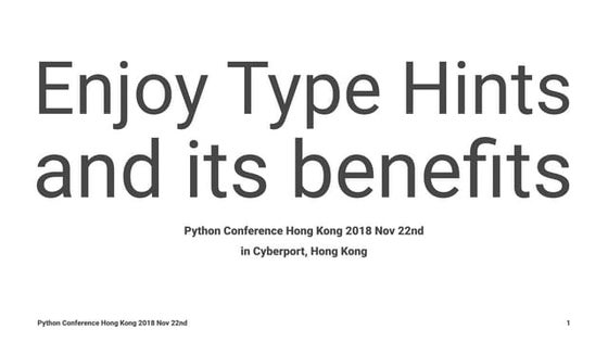 Enjoy Type Hints and its benefits