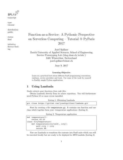 PyParis2017 / Tutorial transcript - Function-as-a-service : a pythonic perspective on severless computing, by Josef Spillner