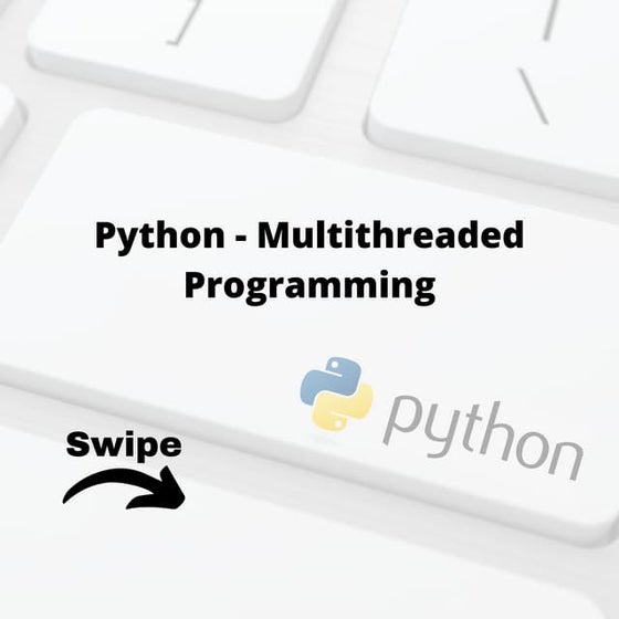 Python   multithreaded programming