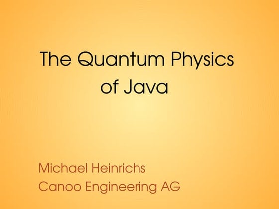 The Quantum Physics of Java