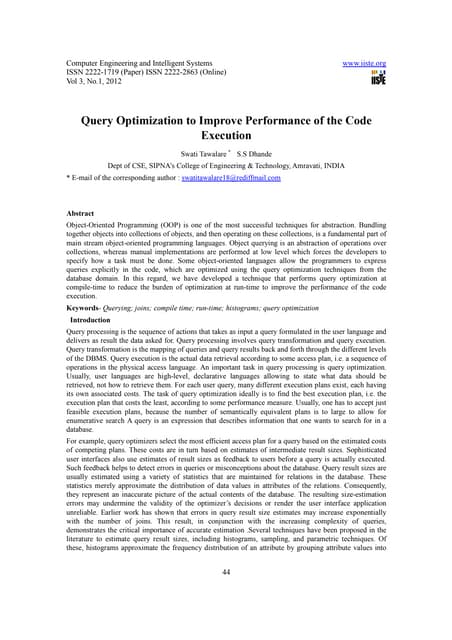 Query optimization to improve performance of the code execution