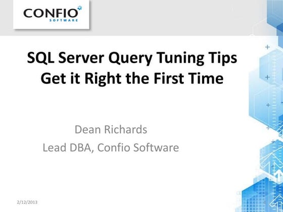 SQL Server Query Tuning Tips - Get it Right the First Time