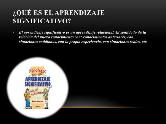 Qué es el aprendizaje significativo