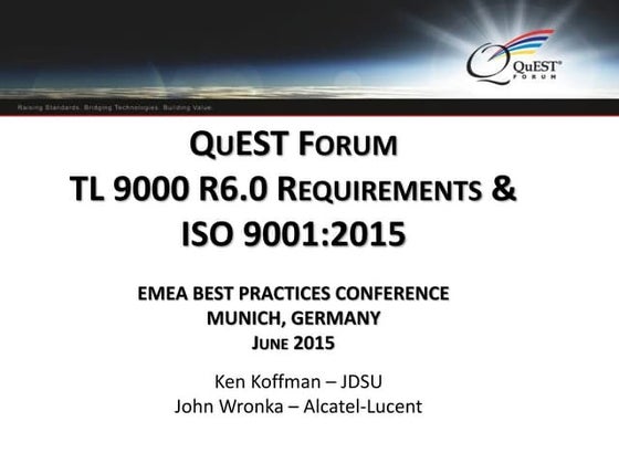 QuEST Forum TL 9000 R6.0 Requirements & ISO 9001:2015