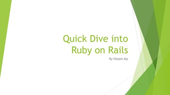 Quick dive into Ruby on Rails