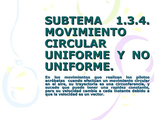 El movimiento Circular en teoría...