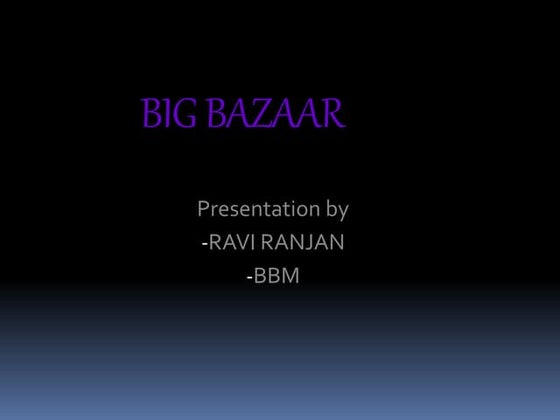 BIG BAZAR