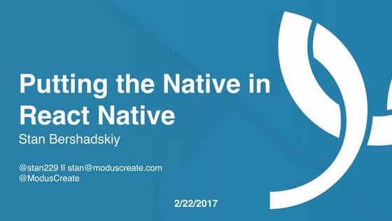 Putting the Native in React Native - React Native Boston