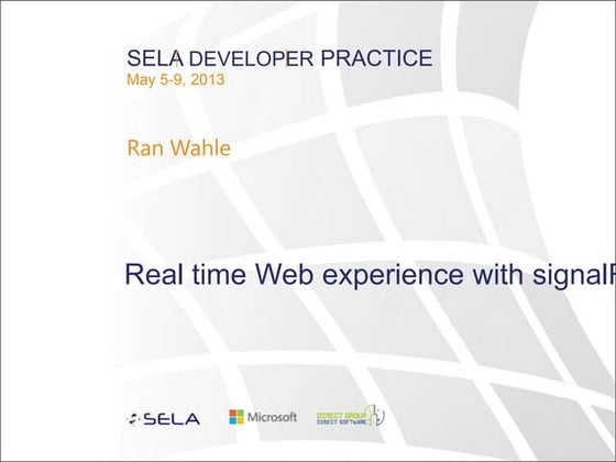 Realtime web experience with signal r