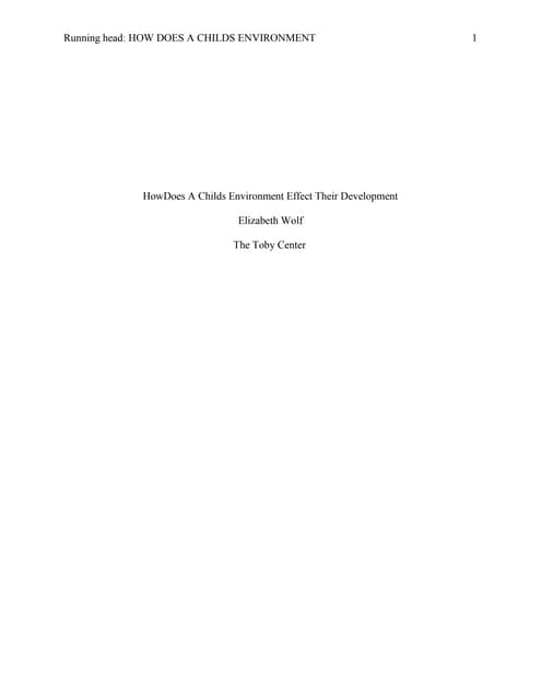 How does an Child\'s Environment Effect their Development