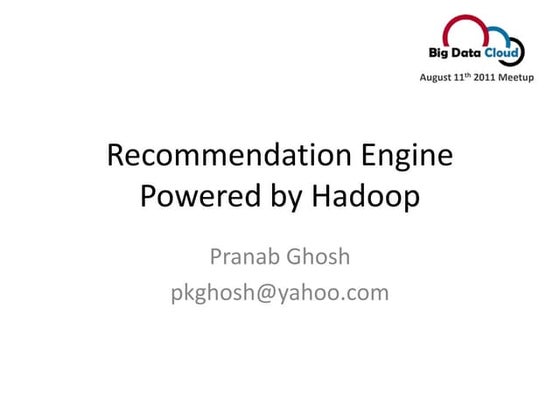 Recommendation Engine Powered by Hadoop