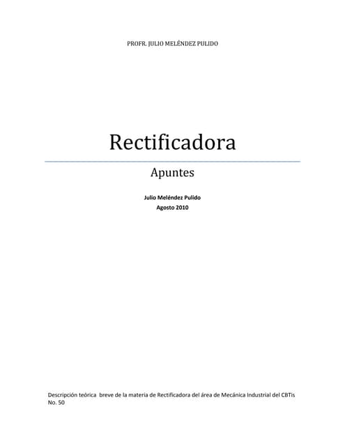 Rectificadoras