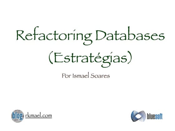 Refactoring Databases - Estrategias